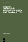 Buchcover Thöne und Melodeyen, Arien und Canzonetten