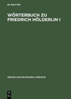 Buchcover Wörterbuch zu Friedrich Hölderlin I