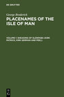 Buchcover George Broderick: Placenames of the Isle of Man / Sheading of Glenfaba (Kirk Patrick, Kirk German and Peel)
