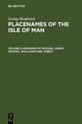 Buchcover George Broderick: Placenames of the Isle of Man / Sheading of Michael (Kirk Michael, Ballaugh and Jurby)
