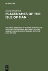 Buchcover George Broderick: Placenames of the Isle of Man / Sheading of Rushen (Kirk Malew with Castletown and Ballasalla), Kirk A