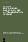 Buchcover Einführung in das Studium der altfranzösischen Sprache