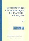 Buchcover Dictionnaire étymologique de l’ancien français (DEAF). Buchstabe G / Dictionnaire étymologique de l’ancien français (DEA