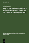 Buchcover Die Toskanisierung des römischen Dialekts im 15. und 16. Jahrhundert