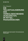 Buchcover Die Teilaktualisierung des Verbalgeschehens (Subjonctif) im Mittelfranzösischen