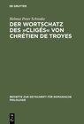 Buchcover Der Wortschatz des »Cligés« von Chrétien de Troyes