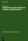 Buchcover Metrische Analysen zu Vergil Aeneis Buch I