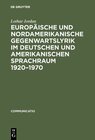 Buchcover Europäische und nordamerikanische Gegenwartslyrik im deutschen und amerikanischen Sprachraum 1920–1970