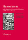 Buchcover Humanismus in der deutschen Literatur des Mittelalters und der Frühen Neuzeit