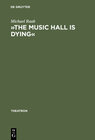 Buchcover »The music hall is dying«