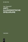 Buchcover Anti-illusionistische Spielräume