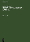 Buchcover Ludwig Bertalot: Initia Humanistica Latina. Prosa / A - M
