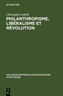 Buchcover Philanthropisme, Libéralisme et Révolution