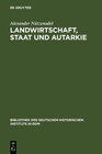 Buchcover Landwirtschaft, Staat und Autarkie
