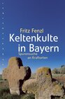 Buchcover Keltenkulte in Bayern