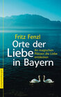 Buchcover Orte der Liebe in Bayern