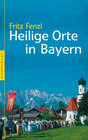 Buchcover Heilige Orte in Bayern
