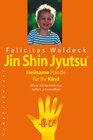 Buchcover Jin Shin Jyutsu. Heilsame Hände für Ihr Kind