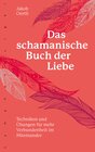 Buchcover Das schamanische Buch der Liebe