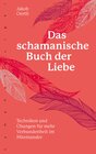 Buchcover Das schamanische Buch der Liebe