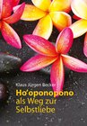 Buchcover Ho' oponopono als Weg zur Selbstliebe
