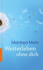 Buchcover Weiterleben ohne dich