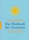 Buchcover Die Heilkraft der Intuition