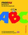 Buchcover Findefix - Neubearbeitung. Wörterbuch für die Grundschule mit Bild-Wörterbuch / Findefix mit Schreibschrift in Schulausg
