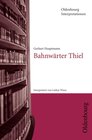 Buchcover Gerhart Hauptmann, Bahnwärter Thiel