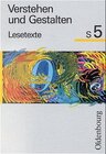 Buchcover Verstehen und Gestalten - Lesetexte. Ausgabe S/T für Bayern und Baden-Württemberg / Verstehen und Gestalten Lesetexte Au