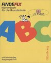 Buchcover Findefix - Neubearbeitung. Wörterbuch für die Grundschule mit Bild-Wörterbuch