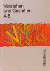Buchcover Verstehen und Gestalten. Ausgabe A für Baden-Württemberg. Neu. Sprachbuch für Gymnasien