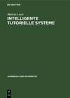 Buchcover Handbuch der Informatik / Aus- und Weiterbildung / Intelligente tutorielle Systeme