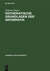 Buchcover Handbuch der Informatik / Grundlagen / Mathematische Grundlagen der Informatik