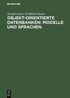 Buchcover Objekt-orientierte Datenbanken: Modelle und Sprachen