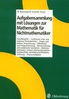 Buchcover Aufgabensammlung mit Lösungen zur Mathematik für Nichtmathematiker