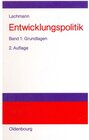Buchcover Werner Lachmann: Entwicklungspolitik / Grundlagen
