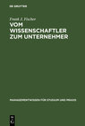 Buchcover Vom Wissenschaftler zum Unternehmer