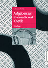 Buchcover Aufgaben zur Kinematik und Kinetik