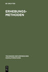 Buchcover Techniken der empirischen Sozialforschung / Erhebungsmethoden