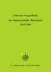 Buchcover Akten zur Vorgeschichte der Bundesrepublik Deutschland 1945-1949 / Juli - Dezember 1947