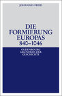 Buchcover Die Formierung Europas 840-1046