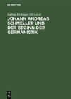Buchcover Johann Andreas Schmeller und der Beginn der Germanistik