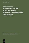 Buchcover Evangelische Kirche und Entnazifizierung 1945–1949