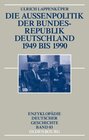 Buchcover Die Außenpolitik der Bundesrepublik Deutschland 1949 bis 1990