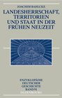 Buchcover Landesherrschaft, Territorien und Staat in der Frühen Neuzeit