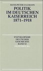 Buchcover Enzyklopädie deutscher Geschichte / Politik im Deutschen Kaiserreich 1871-1918