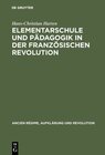 Buchcover Elementarschule und Pädagogik in der Französischen Revolution