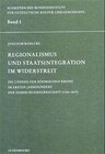 Buchcover Regionalismus und Staatsintegration im Widerstreit