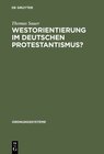 Buchcover Westorientierung im deutschen Protestantismus?